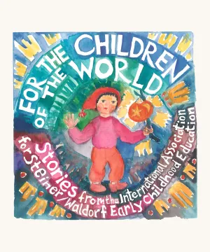 For The Children Of The World by Louise deForest